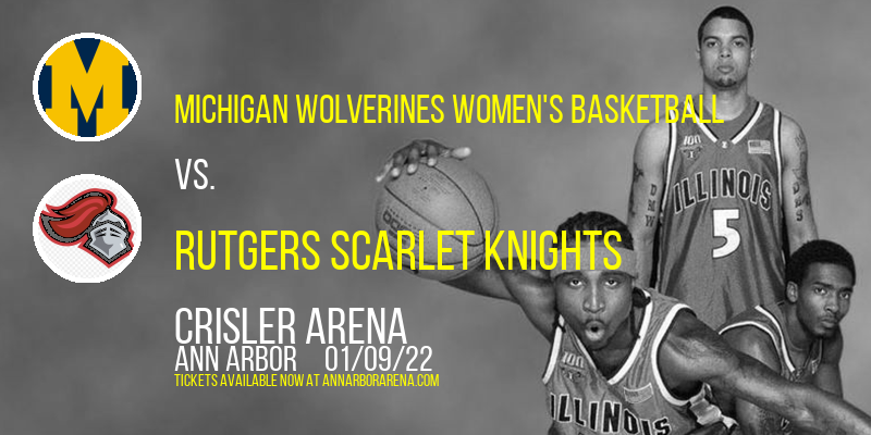 Michigan Wolverines Women's Basketball vs. Rutgers Scarlet Knights at Crisler Arena