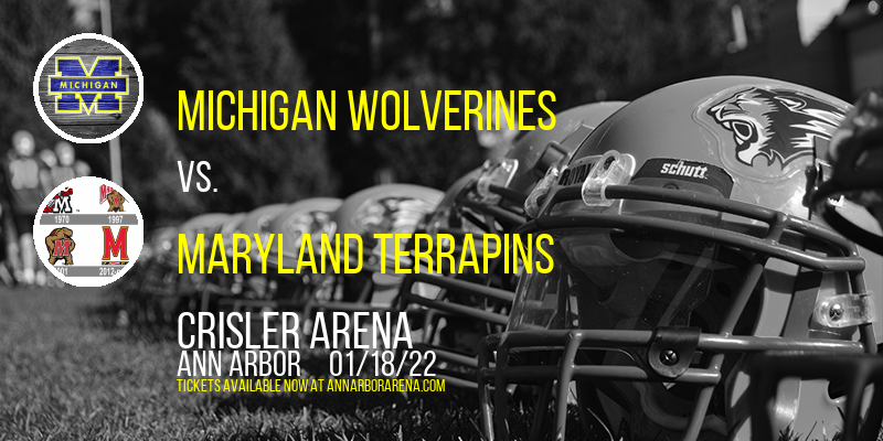 Michigan Wolverines vs. Maryland Terrapins at Crisler Arena tickets Michigan Wolverines vs. Maryland Terrapins at Crisler Arena