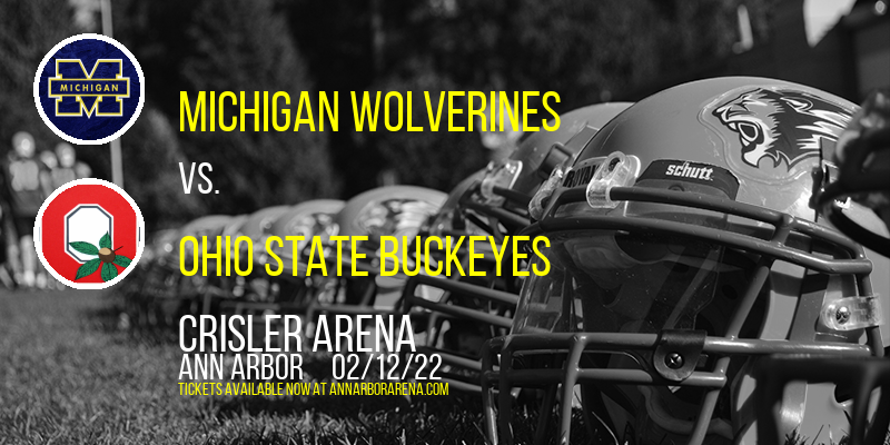 Michigan Wolverines vs. Ohio State Buckeyes at Crisler Arena