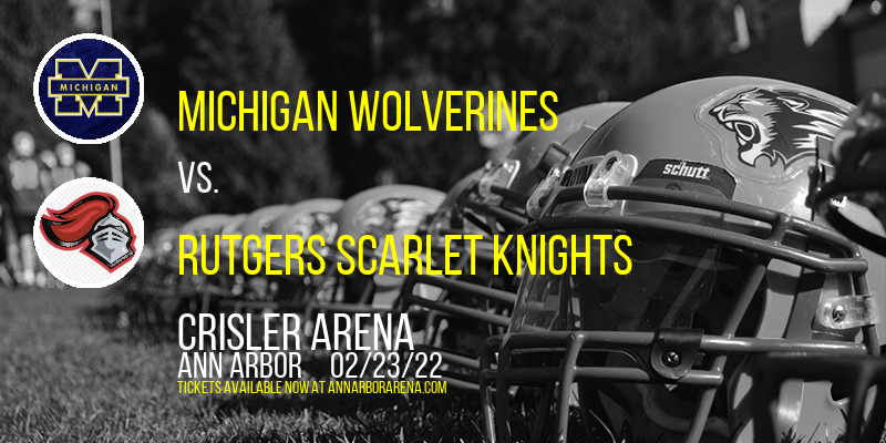 Michigan Wolverines vs. Rutgers Scarlet Knights at Crisler Arena