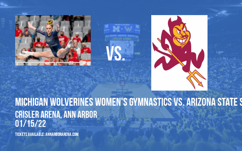 Michigan Wolverines Women's Gymnastics vs. Arizona State Sun Devils at Crisler Arena
