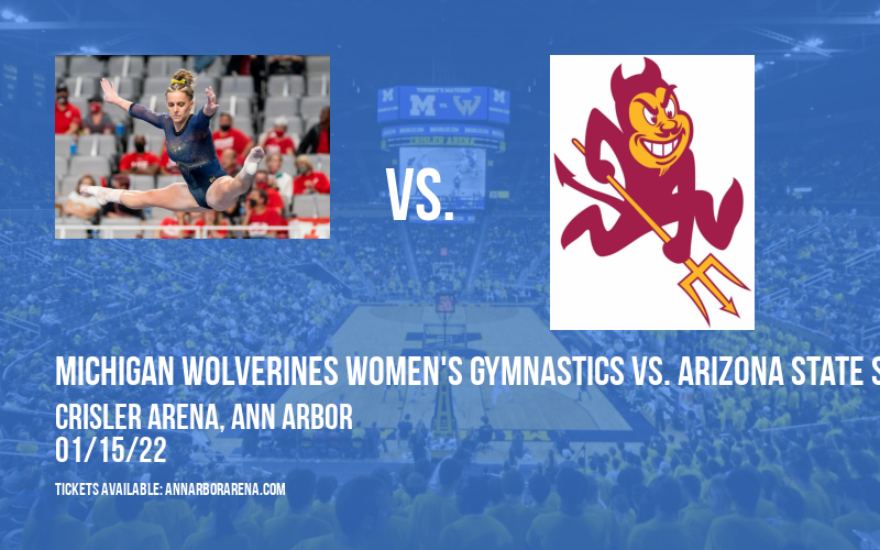 Michigan Wolverines Women's Gymnastics vs. Arizona State Sun Devils at Crisler Arena tickets Michigan Wolverines Women's Gymnastics vs. Arizona State Sun Devils at Crisler Arena