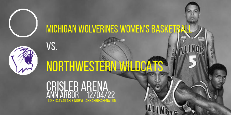 Michigan Wolverines Women's Basketball vs. Northwestern Wildcats at Crisler Arena tickets Michigan Wolverines Women's Basketball vs. Northwestern Wildcats at Crisler Arena