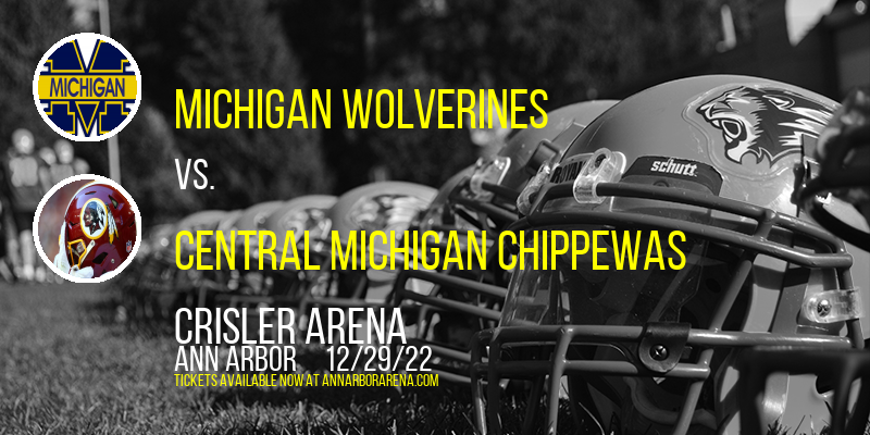 Michigan Wolverines vs. Central Michigan Chippewas at Crisler Arena tickets Michigan Wolverines vs. Central Michigan Chippewas at Crisler Arena