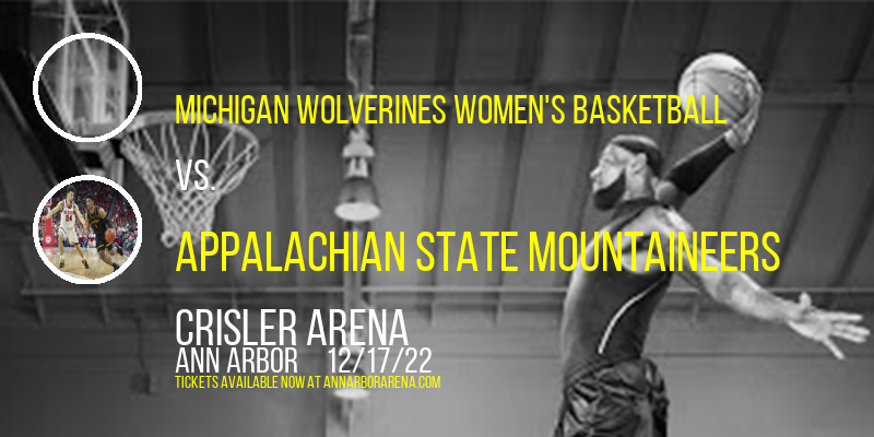 Michigan Wolverines Women's Basketball vs. Appalachian State Mountaineers at Crisler Arena tickets Michigan Wolverines Women's Basketball vs. Appalachian State Mountaineers at Crisler Arena