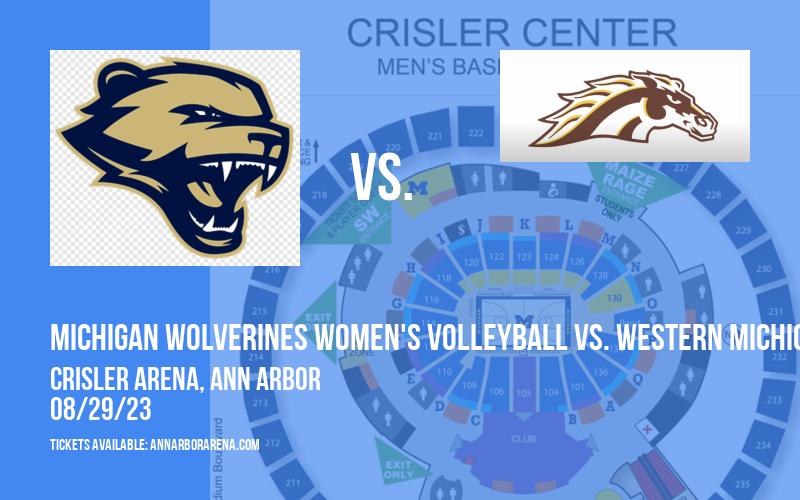 Michigan Wolverines Women's Volleyball vs. Western Michigan Broncos at Crisler Arena
