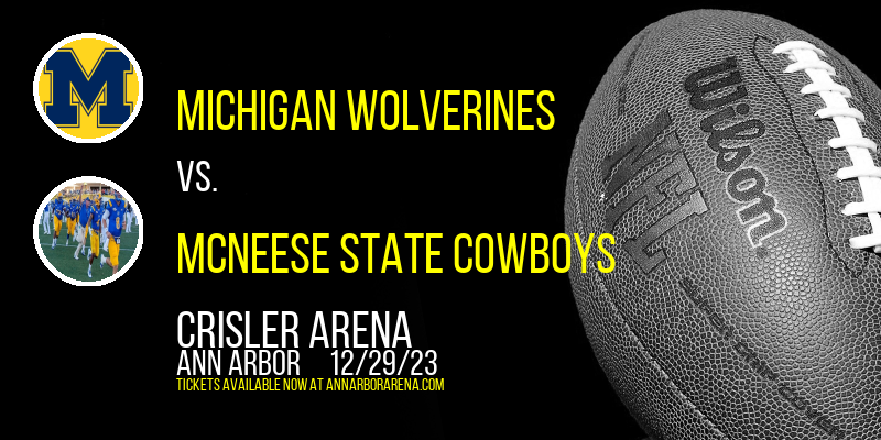 Michigan Wolverines vs. McNeese State Cowboys at Crisler Arena