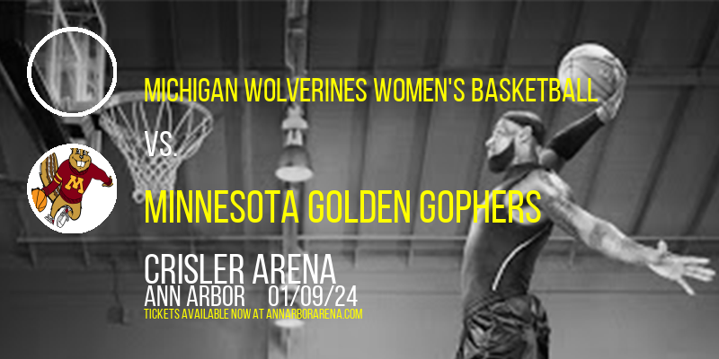 Michigan Wolverines Women's Basketball vs. Minnesota Golden Gophers at Crisler Arena